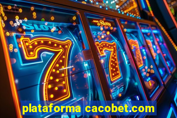 plataforma cacobet.com